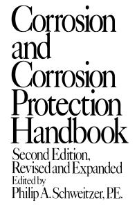 خرید ایبوک Corrosion and Corrosion Protection Handbook, Second Edition PDF کتاب Corrosion and Corrosion Protection Handbook از Schweitzer 9781351457767
